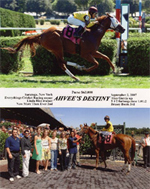 On September 2, 2007, Ahvee’s Destiny won her third race (second in a row) on Saratoga’s grass course by three lengths—just a fraction off the track record. Since the Freedberg’s were in Scotland, they saw the result on TV in the lobby of The Gleneagles Hotel. Trainer Linda Rice, her staff, and jockey, Alan Garcia are in the winner’s circle.